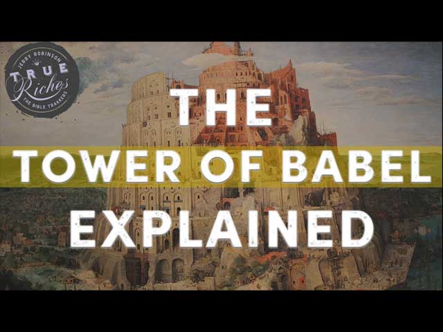 The Story of the Tower of Babel Explained