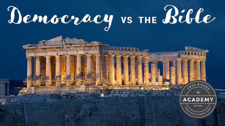 VIDEO TEACHING: Democracy vs the Bible