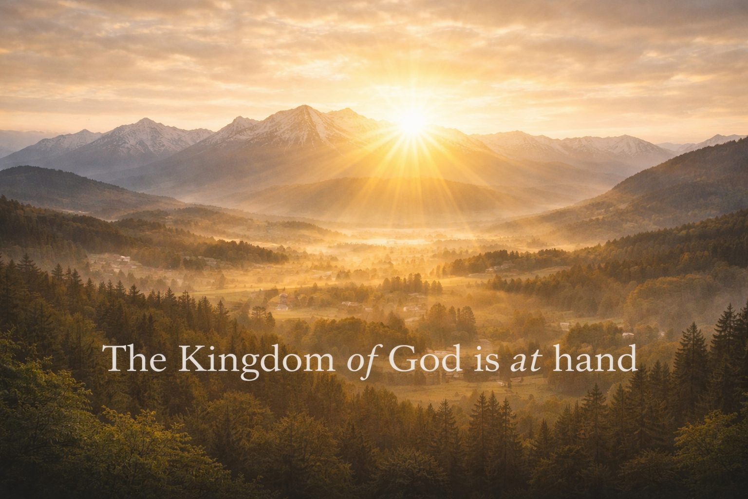The Kingdom of God